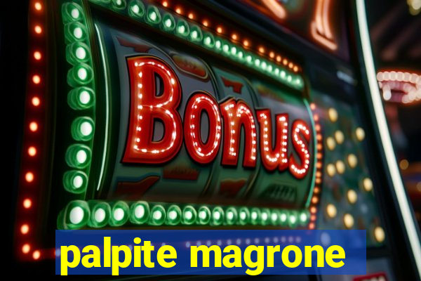 palpite magrone